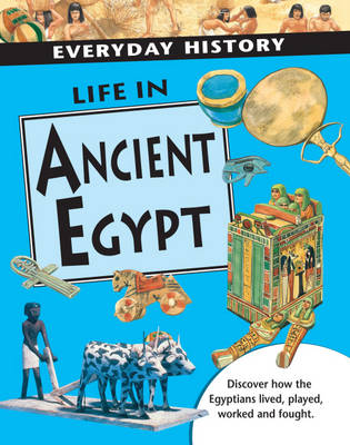 Cover of Life in Ancient Egypt