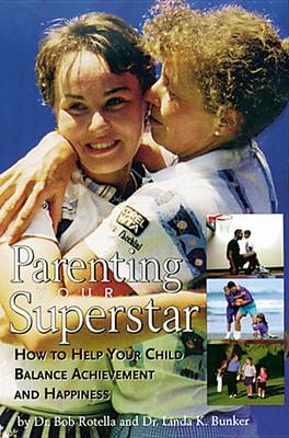 Book cover for Parenting Your Superstar