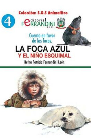 Cover of La foca azul y el nino esquimal
