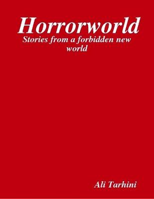 Book cover for Horrorworld: Stories from a Forbidden New World