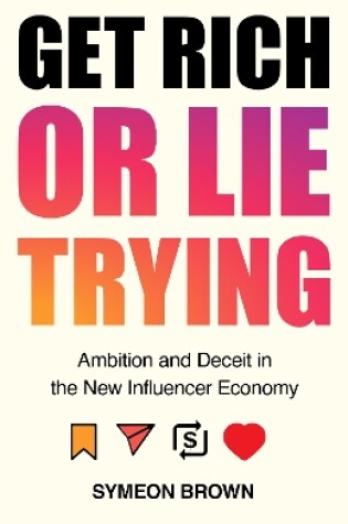 Cover of Get Rich or Lie Trying