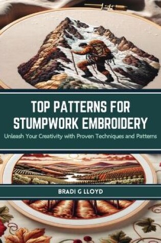 Cover of Top Patterns for Stumpwork Embroidery