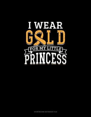 Cover of I Wear Gold For My Little Princess