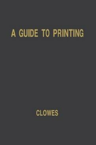 Cover of A Guide to Printing