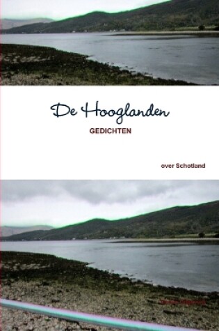 Cover of De Hooglanden, gedichten over Schotland