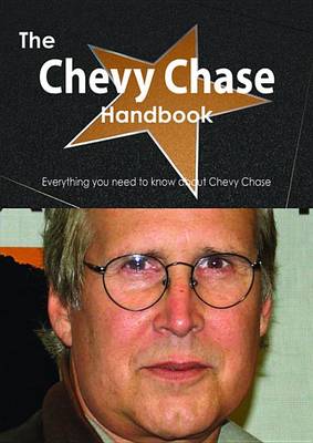 Book cover for The Chevy Chase Handbook - Everything You Need to Know about Chevy Chase