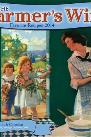 Cover of The Farmer's Wife Favorite Recipes 2014