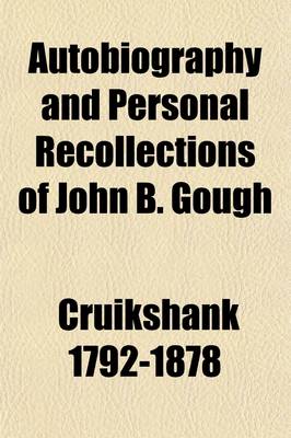 Book cover for Autobiography and Personal Recollections of John B. Gough