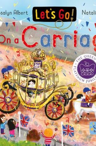 Cover of Let's Go! On a Carriage