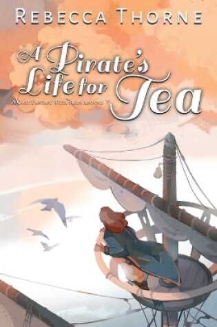 Cover of A Pirate's Life for Tea