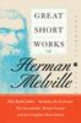 Cover of Great Short Works of Herman Melville