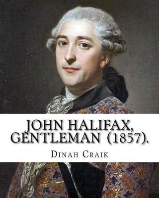 Book cover for John Halifax, Gentleman (1857). By