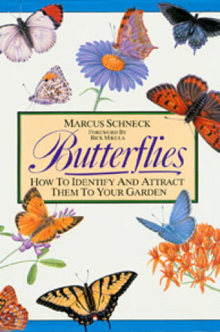 Cover of Butterflies--How to Identify and Attract Them to Your Garden