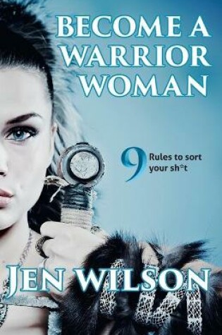 Cover of Become a Warrior Woman