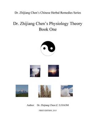 Book cover for Dr. Zhijiang Chen's Physiology Theory Book One