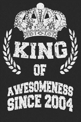 Book cover for King Of Awesomeness Since 2004