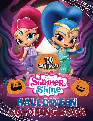 Book cover for Shimmer and Shine Halloween Coloring Book