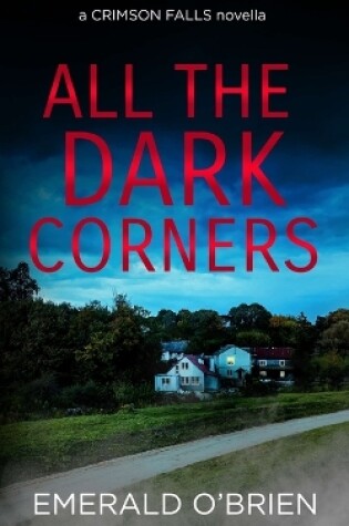 Cover of All the Dark Corners