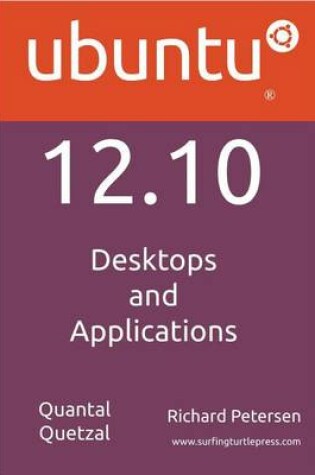 Cover of Ubuntu 12.10 Desktops and Applications