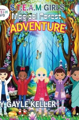 Cover of S.T.E.A.M. Girls Forest Adventure