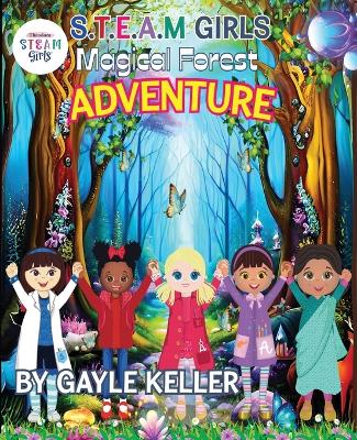 Book cover for S.T.E.A.M. Girls Forest Adventure