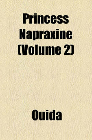 Cover of Princess Napraxine (Volume 2)