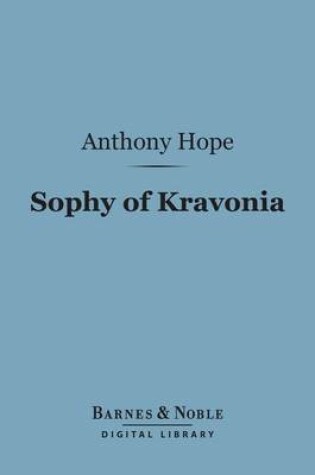 Cover of Sophy of Kravonia (Barnes & Noble Digital Library)
