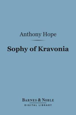 Book cover for Sophy of Kravonia (Barnes & Noble Digital Library)