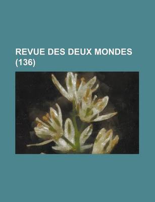 Book cover for Revue Des Deux Mondes (136)