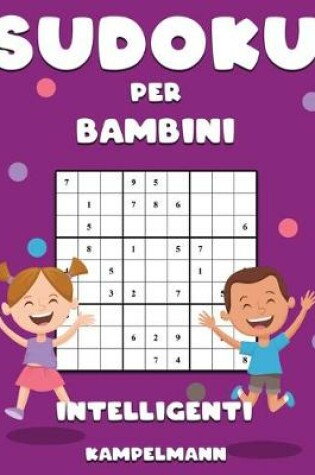 Cover of Sudoku per Bambini Intelligenti
