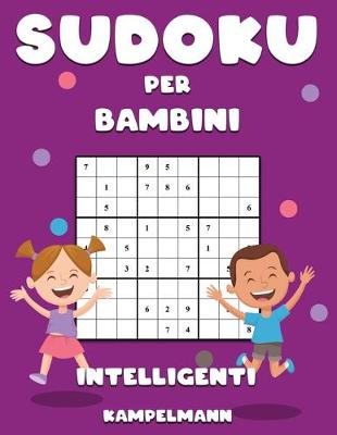 Book cover for Sudoku per Bambini Intelligenti