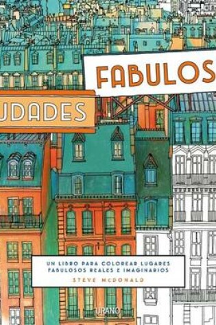 Cover of Ciudades Fabulosas