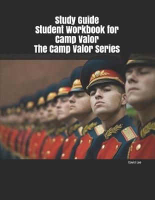Book cover for Study Guide Student Workbook for Camp Valor The Camp Valor Series