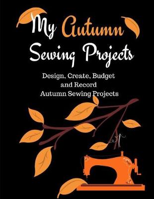 Book cover for My Autumn Sewing Projects