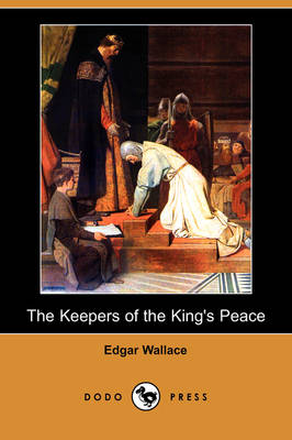 Book cover for The Keepers of the King's Peace (Dodo Press)