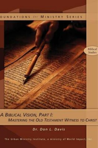 Cover of A Biblical Vision, Part 1