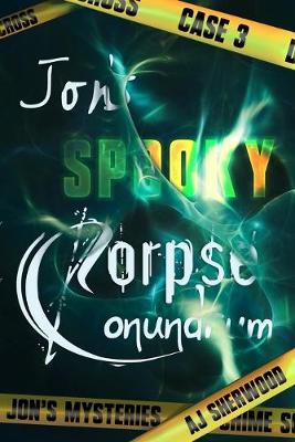 Book cover for Jon's Spooky Corpse Conundrum