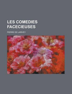 Book cover for Les Comedies Facecieuses