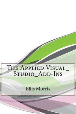 Cover of The Applied Visual_studio_add-Ins