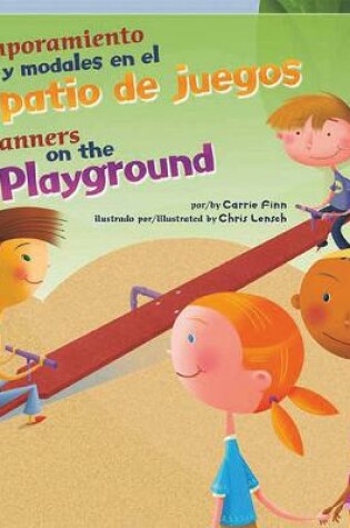 Cover of Comportamiento Y Modales En El Patio de Juegos/Manners on the Playground