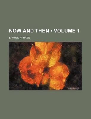 Book cover for Now and Then (Volume 1)