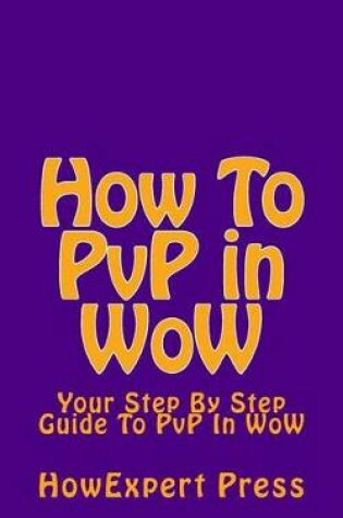 Cover of How to Pvp in Wow