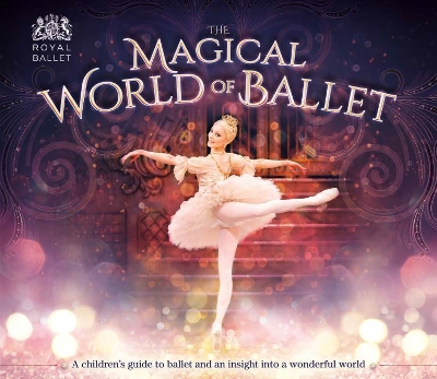 Book cover for The Magical World of Ballet