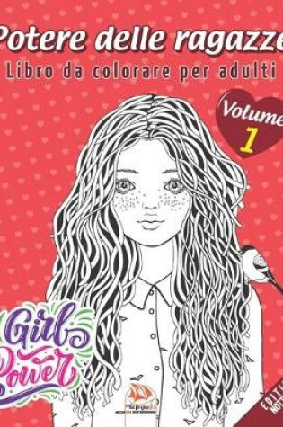 Cover of Potere delle ragazze - Volume 1 - edizione notturna