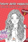 Book cover for Potere delle ragazze - Volume 1 - edizione notturna