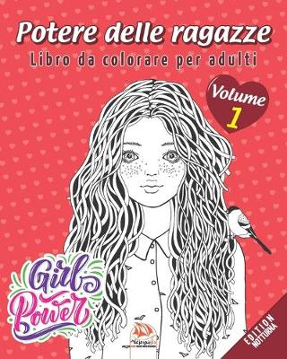 Book cover for Potere delle ragazze - Volume 1 - edizione notturna