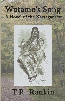 Book cover for Wutamo's Song, A Novel of the Narragansett