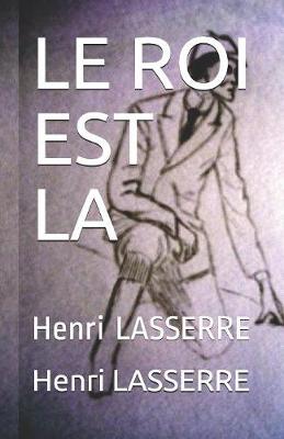 Book cover for Le Roi Est La