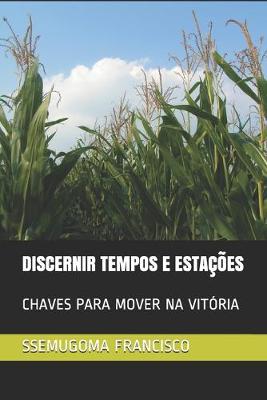 Book cover for Discernir Tempos E Estacoes