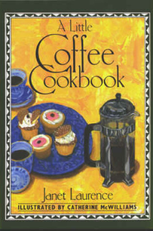 Cover of A Little Coffee Cookbook